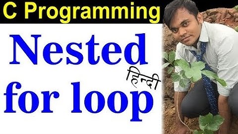 C program| Nested for loop(Hindi) | Jayesh Umre