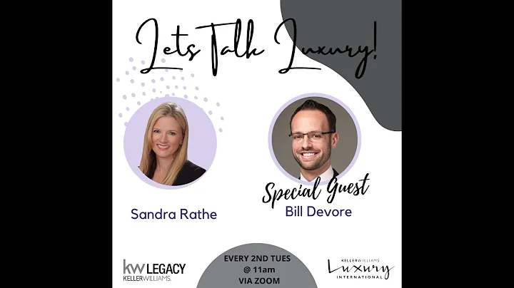Let's Talk Luxury with Sandra Rathe & Guest Bill D...