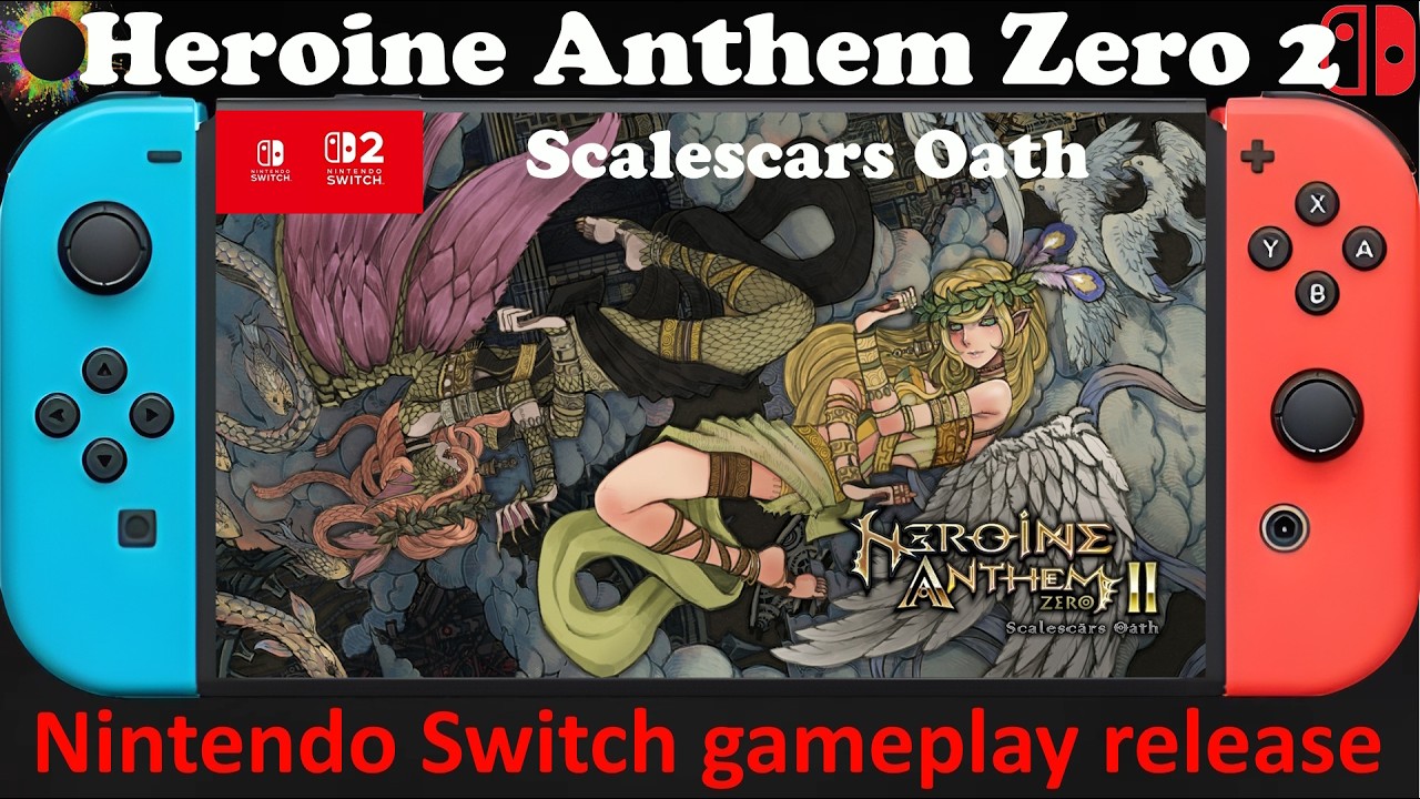 Heroine Anthem Zero 2 Scalescars Oath - Nintendo Switch / Switch 2