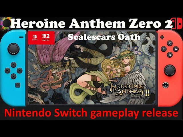 Heroine Anthem Zero 2 Scalescars Oath - Nintendo Switch / Switch 2
