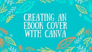 How to Easily Create an eBook Cover in Canva