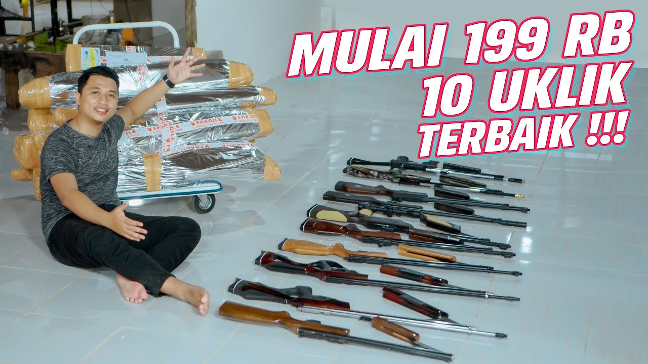 MULAI 199 RIBU SAJA!!! Daftar Senapan Uklik Terbaik Ini Jadi Andalan Sobat Bedilers!!!