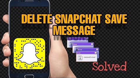 How to delete snapchat saved message 2023