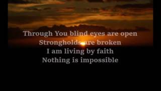 Planetshakers - Nothing is Impossible with lyrics