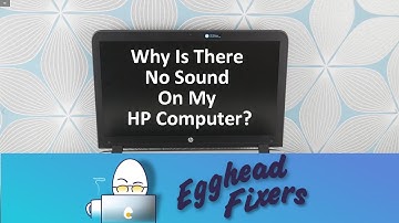 Why Is There No Sound On My HP Computer?