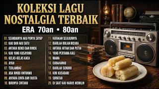 LAGU YANG MEMBUAT HATI KEMBALI MUDA ❤️ Nostalgia 70an 80an Terbaik