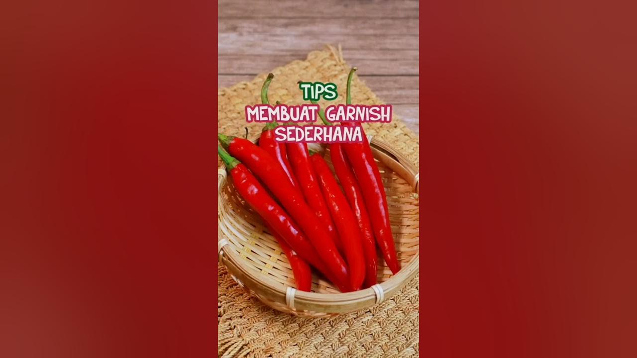 | TIPS MEMBUAT GARNISH SEDERHANA√✓💯