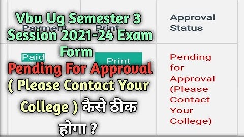 Vbu Ug Semester 3 Session 2021-24 | Pending For Approval ( Please Contact Your College ) Exam Form🎓