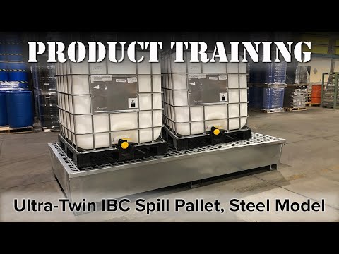 UltraTech Product Training - Ultra-Twin IBC Spill Pallet, Steel Model
