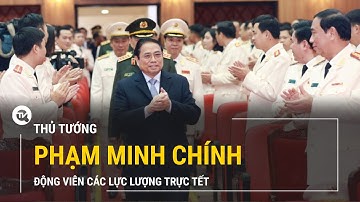Thủ tướng động viên các lực lượng trực Tết | Truyền hình Quốc Hội Việt Nam