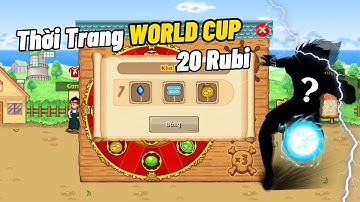 Sở Hữu Thời Trang " World Cup " Mới _ Chỉ Với 20 Ruby May Mắn | Hải Tặc Tí Hon !
