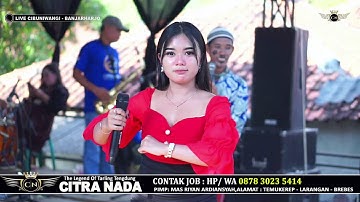 MABOK NGSELOT ~ LELA MONIKA // CITRA NADA LIVE DESA CIBUNIWANGI // KEC.BANJARHARJO - KAB.BREBES