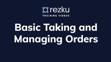 Basic Taking and Managing Orders (QSR) | Rezku POS Training