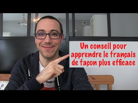 Vidéo: La Meilleure Façon D'apprendre Le Français