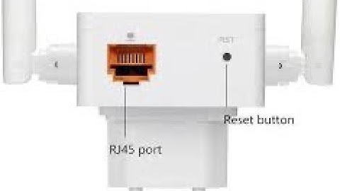 HƯỚNG DẪN RESET VÀ CẤU HÌNH LẠI KÍCH SÓNG WIFI TOTOLINK EX 200 DỄ DÀNG.