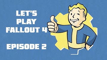 Fallout 4 #2: Escape To The Surface - Fallout 4 PC Gameplay