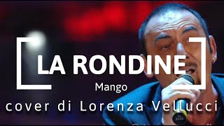 Mango - La Rondine - Cover by Lorenza Vellucci - Lorenzagrafica