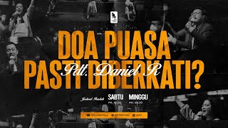 Doa Puasa pasti Diberkati? | Ibadah Raya Minggu, 5 Mei 2024