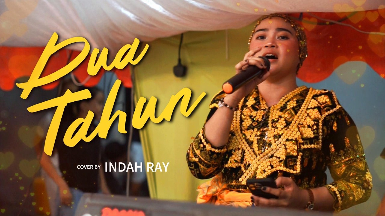 DUA TAHUN COVER BY INDAH RAY