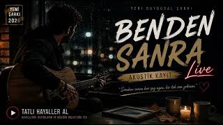 Benden Sonra | Duygusal Türkçe Slow Pop 2026 | Tatlı Hayaller AL