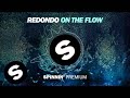 Redondo - On The Flow