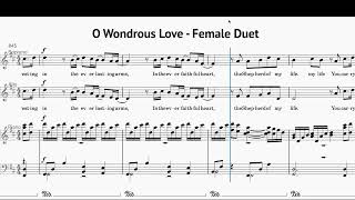 O Wondrous Love - Female Duet