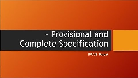 V8 IPR - Provisional and complete Specification Documents