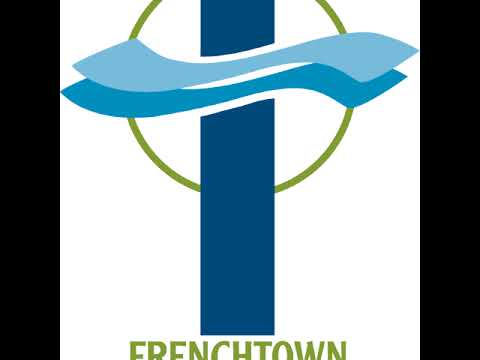 Frenchtown Presbyterian Church July 26th Worship Service at 9:30am