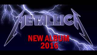 Metallica new song #1 2016