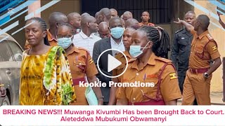 Breaking News!!! Muwanga Kivumbi Has Been Brought Back To Court. Aleteddwa Mubukumi Obwamanyi
