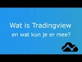 Wat is tradingview en wat kun je er mee nl