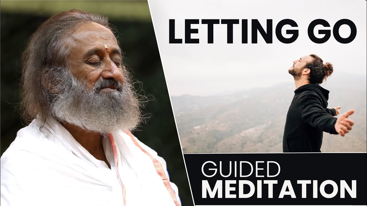 Powerful Meditation to Let Go | Gurudev