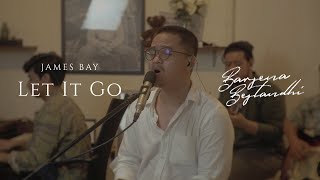 LET IT GO - JAMES BAY ( BARSENA COVER)