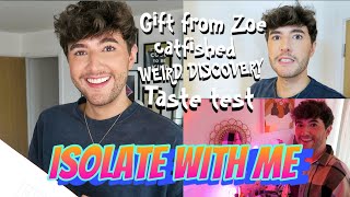 Isolate With Me…(I Tested Positive, Gift From Zoe, Taste Test & I was Catfished!) ad