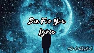 Die For you Lyric - Dirty Blond