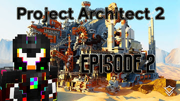 Project Architect 2 || Minecraft Episode 2