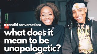 what does it mean to be unapologetic? | a candid conversation screenshot 4