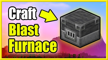 How to Make a Blast Furnace in Minecraft Survival (Recipe Tutorial)