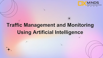 Traffic Management and Monitoring Using Artificial Intelligence