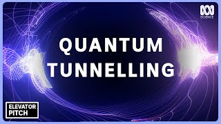 QUANTUM TUNNELLING  explained in an elevator ride | Elevator Pitch