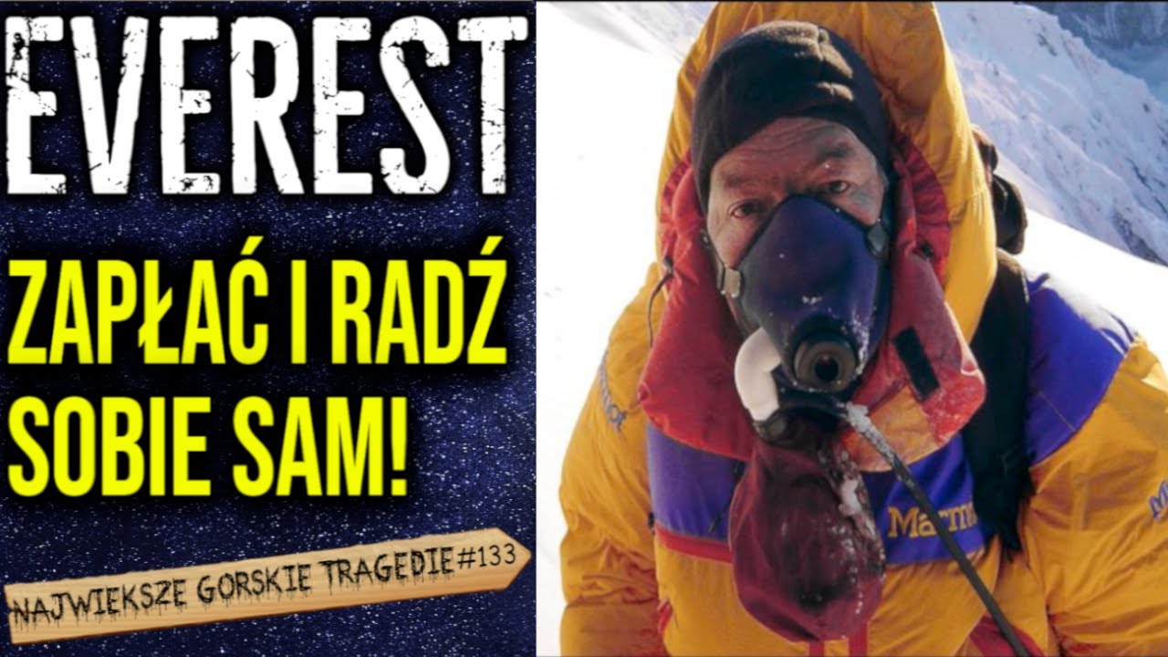 “Nie mów im, że jeszcze żył kiedy go zostawiliśmy.” - MROCZNA STRONA EVERESTU