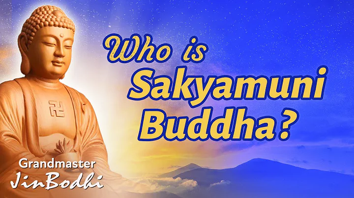 [English Version] Who Is Sakyamuni Buddha? - DayDayNews
