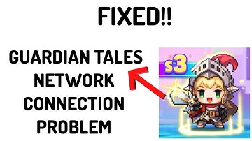 Fix Guardian Tales App Network Connection (No Internet) Problem|| GBM TECH