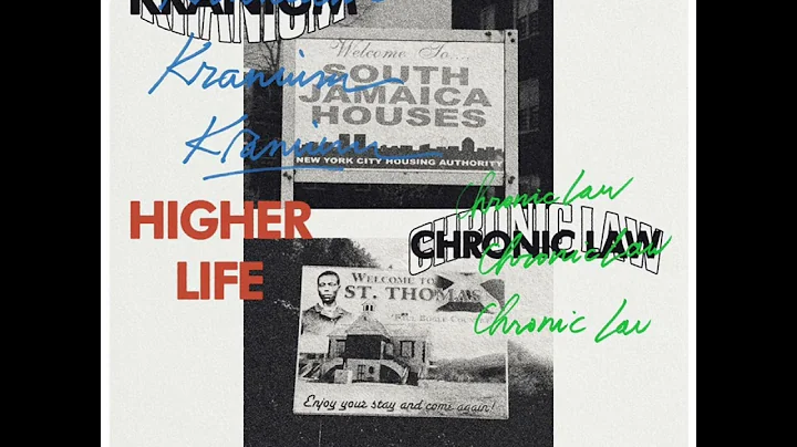 Kranium ft. Chronic Law "Higher Life" (Official Audio)