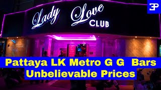 Pattaya Thailand, LK Metro G G Bar PRICES, Unbelievable