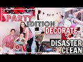 PaRtY!🎈EXTREME CLEAN AND DECORATE WITH ME! DECORATING MY HOUSE AND DISASTER CLEAN WITH ME 2020