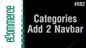 eCommerce Shop in Arabic #082 - Show Categories In Navbar