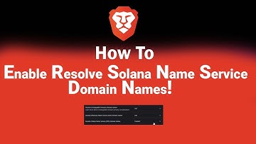 How to Enable Resolve Solana Name Service Domain Names on Brave [NEW]