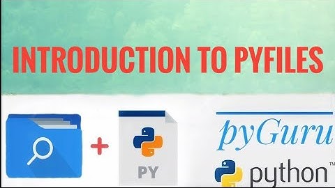 pyFiles 1 | Introduction to pyFiles | File management | pyGuru