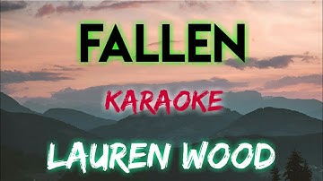 Thumbnail of FALLEN - LAUREN WOOD (KARAOKE VERSION)